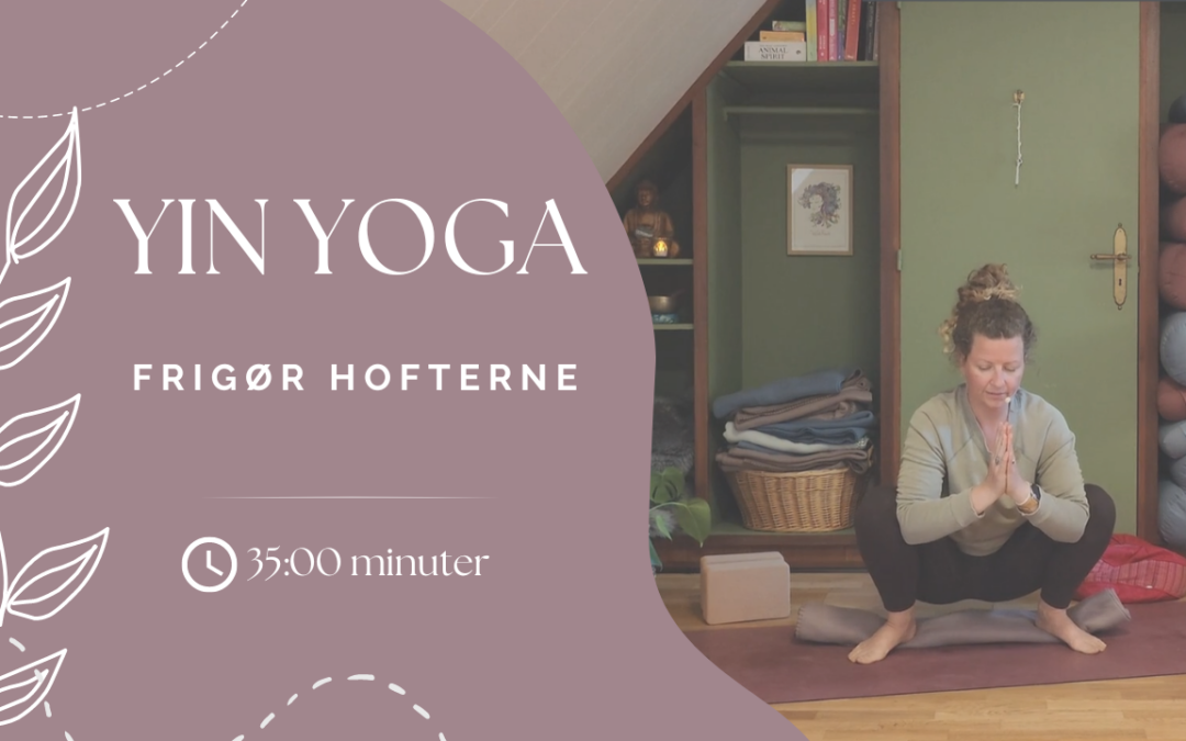 Yin Yoga For Hofterne